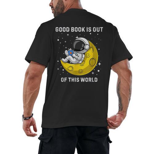 Good Book Is Out Of This World Astronaut Read Book Bookworm Men's Back Print T-Shirt - Bookorys CA