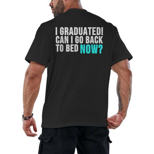 Graduation Shirt For Him Her Can I Go Back To Bed Men's Back Print T-Shirt - Best Gift Smart