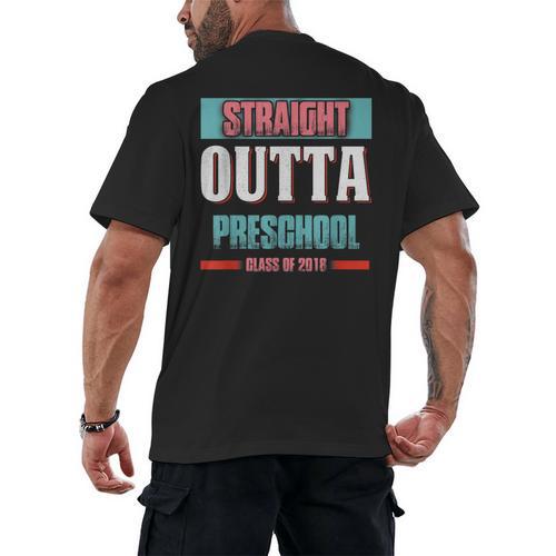 Graduation Shirt Straight Outta Preschool Class Of 2018 Tee Men's Back Print T-Shirt - Best Gift Smart