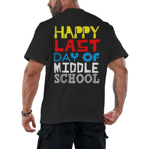Happy Last Day Of Middle School Graduation Men's Back Print T-Shirt - Best Gift Smart
