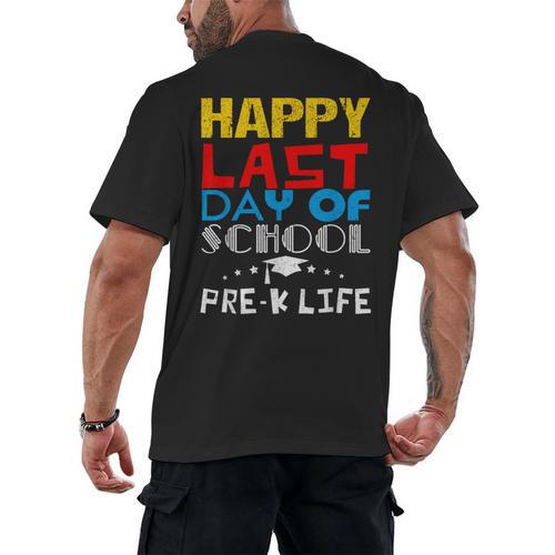 Happy Last Day Of School Pre-K Life Graduation T-Shirt Men's Back Print T-Shirt - Best Gift Smart