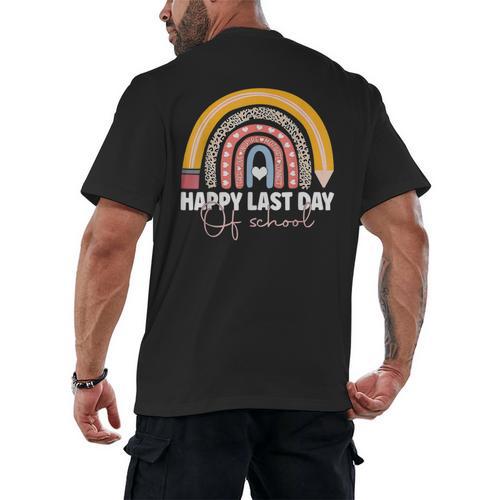 HAPPY LAST OF DAY SCHOOL Rainbow Teacher Student Graduation Men's Back Print T-Shirt - Best Gift Smart