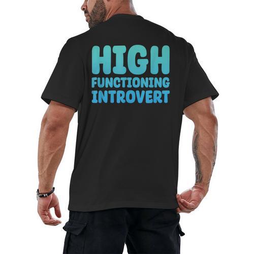 High Functioning Introvert Sarcasm Sarcastic Men's Back Print T-Shirt - Raresse