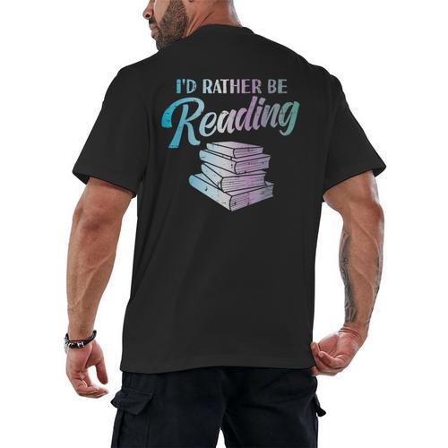 Id Rather Be Reading Book Librarian Men Women Kids Men's Back Print T-Shirt - Bookorys