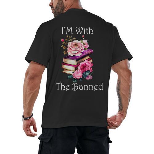 I'm With The Banned Books Bold Statement Against Censorshi Men's Back Print T-Shirt - Bookorys