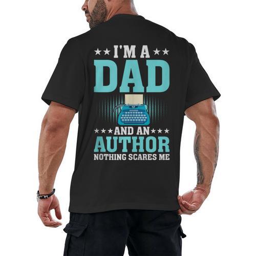 I'm A Dad And An Author Book Writer Father Men's Back Print T-Shirt - Bookorys