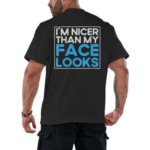 I'm Nicer Than My Face Looks Shy People Introverts Men's Back Print T-Shirt - Raresse