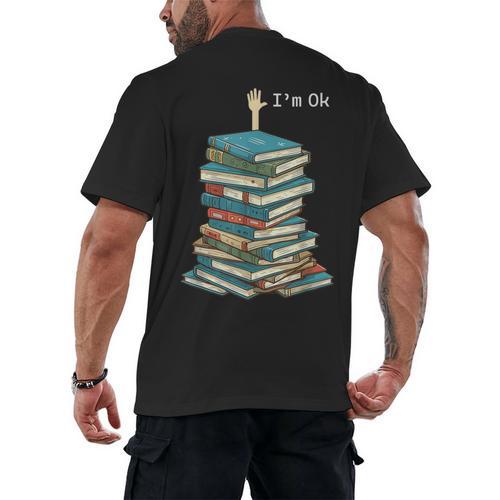 I'm Ok Books Reading Books Lover National Book Day Men's Back Print T-Shirt - Bookorys UK