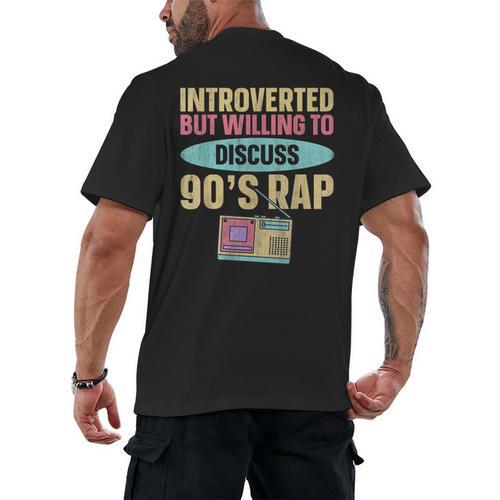 Introverted But Willing To Discuss 90's Rap Men's Back Print T-Shirt - Raresse