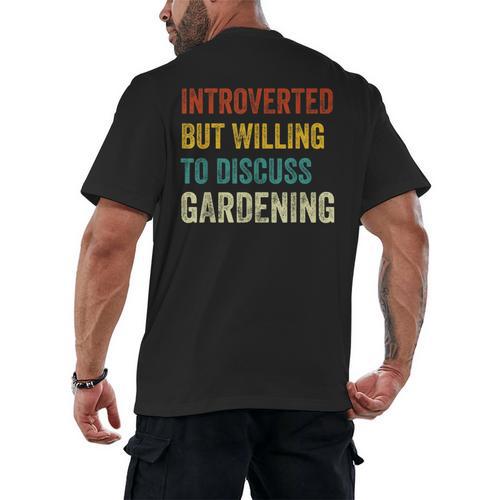 Introverted But Willing To Discuss Gardening Hobby Men's Back Print T-Shirt - Raresse