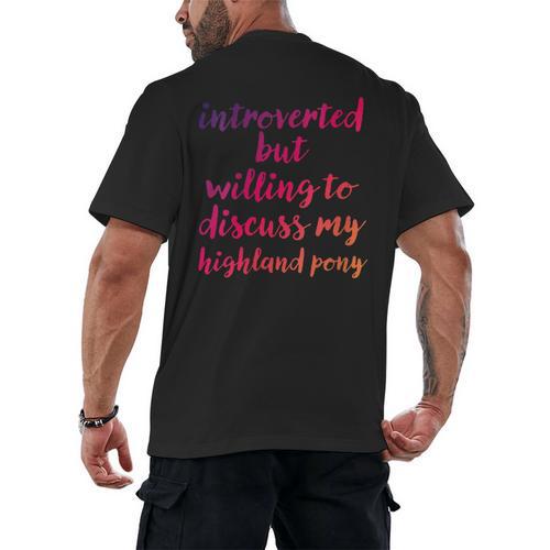 Introverted Willing To Discuss Highland Pony Introvert Men's Back Print T-Shirt - Raresse