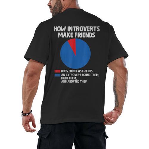 How Introverts Make Friends Sayings For Introverts Men's Back Print T-Shirt - Raresse