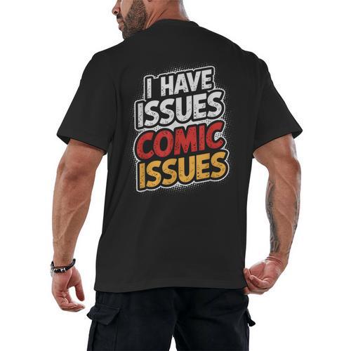 I Have Issues Comic Issues Comic Book Lover Men's Back Print T-Shirt - Bookorys DE