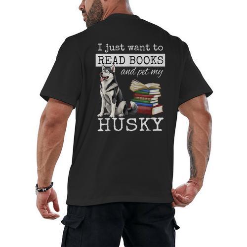 I Just Want To Read Books And Pet My Husky Dog Men's Back Print T-Shirt - Bookorys