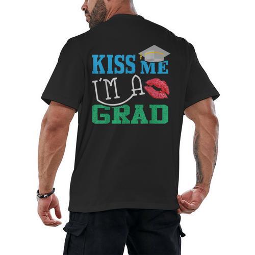 Kiss Me I'm A Grad 2018 Senior Graduation Men's Back Print T-Shirt - Best Gift Smart