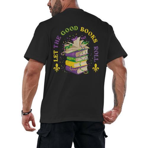 Let The Good Books Roll Mardi Gras Reading Men's Back Print T-Shirt - Bookorys DE