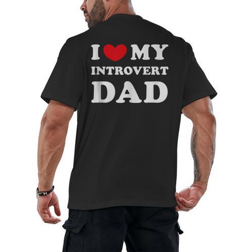 I Love My Introvert Dad I Heart My Introvert Dad Men's Back Print T-Shirt - Raresse