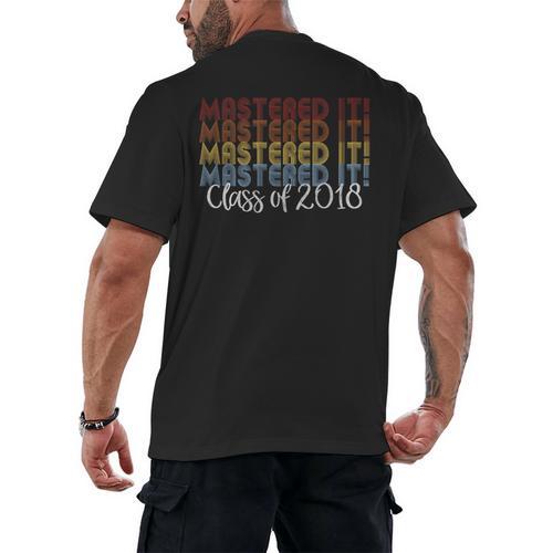 Mastered It Masters Degree Graduation Shirt For Him Her Men's Back Print T-Shirt - Best Gift Smart