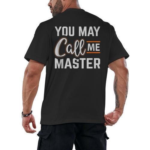 Masters Degree You May Call Me Master Graduation Men's Back Print T-Shirt - Best Gift Smart