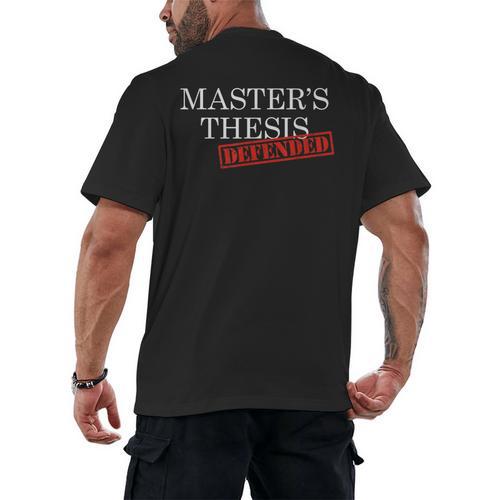 Master's Thesis Defense Tshirt Defended Graduation Men's Back Print T-Shirt - Best Gift Smart