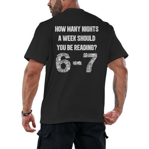 How Many Nights A Week Reading 6-7 67 Teacher Student Books Men's Back Print T-Shirt - Bookorys DE