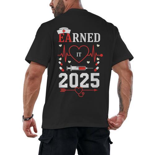 Nurse Earned It 2025 Nurse Graduation RN LPN Class Of 2025 Men's Back Print T-Shirt - Best Gift Smart