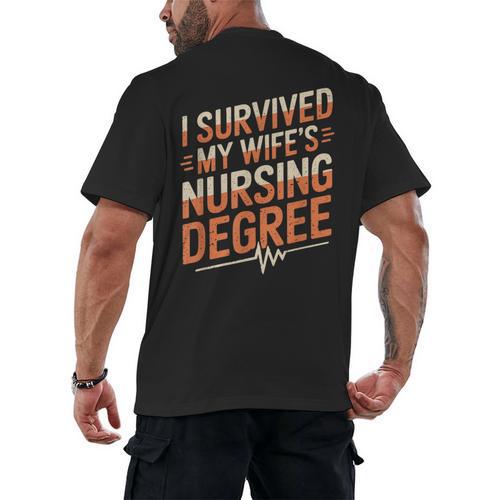 Nurse Graduation I Survived My Wife'S Nursing Degree Nurse Men's Back Print T-Shirt - Best Gift Smart