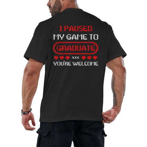 I Paused My Game To Graduate Graduation Men's Back Print T-Shirt - Best Gift Smart