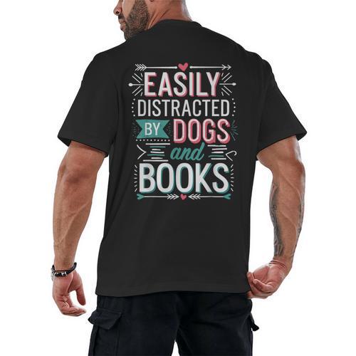 Pet Lover Easily Distracted By Dogs And Books Joke Men Men's Back Print T-Shirt - Bookorys CA