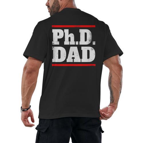PHD DAD Shirt Doctorate Graduation Fathers Day Men's Back Print T-Shirt - Best Gift Smart