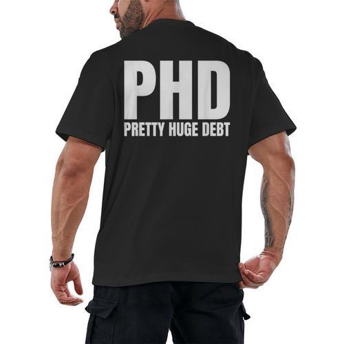 PHD Pretty Huge Debt Doctoral Degree PHD Graduation Men's Back Print T-Shirt - Best Gift Smart