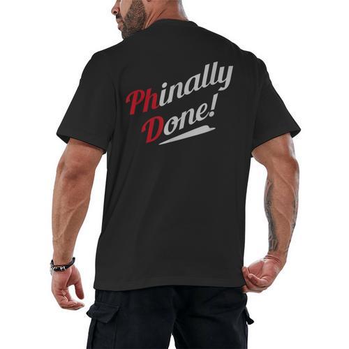 Phinally Done PhD T Shirt Graduation Men's Back Print T-Shirt - Best Gift Smart