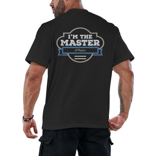 Physics Masters Degree Graduation Master Shirt Men's Back Print T-Shirt - Best Gift Smart