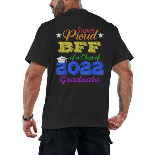 Proud Bff Of 2022 Graduate Class 2022 Graduation Family Men's Back Print T-Shirt - Best Gift Smart