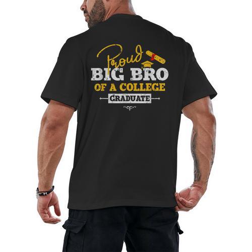 Proud Big Bro Of a College Graduate Graduation Grad Men's Back Print T-Shirt - Best Gift Smart