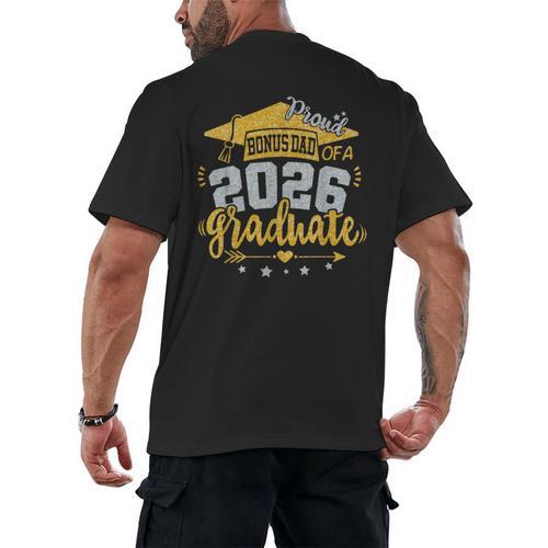 Proud Bonus Dad Of A 2026 Graduate Grad Senior Graduation Men's Back Print T-Shirt - Best Gift Smart
