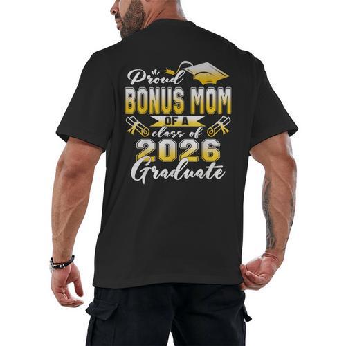 Proud Bonus Mom Of a Class Of 2026 Graduate Graduation 2026 Men's Back Print T-Shirt - Best Gift Smart