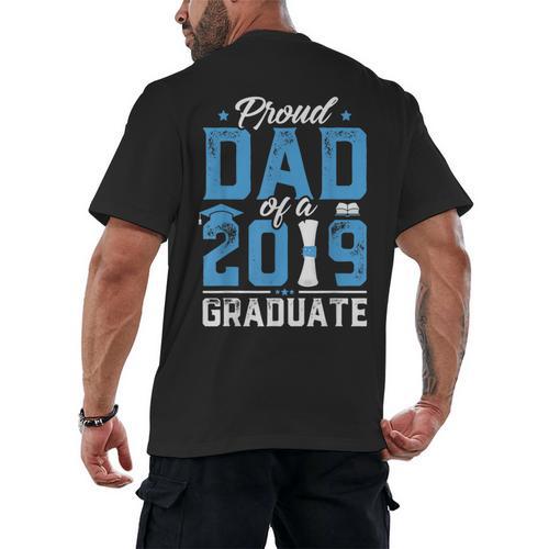 Proud Dad Of A Class Of 2019 Graduate TShirt Graduation Men's Back Print T-Shirt - Best Gift Smart