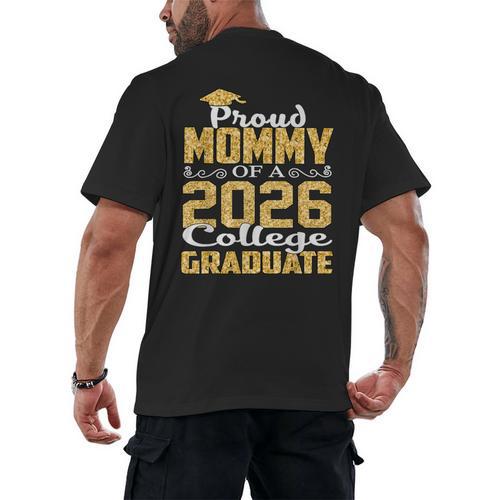 Proud Mommy Of A 2026 College Graduate Shirt Graduation Men's Back Print T-Shirt - Best Gift Smart