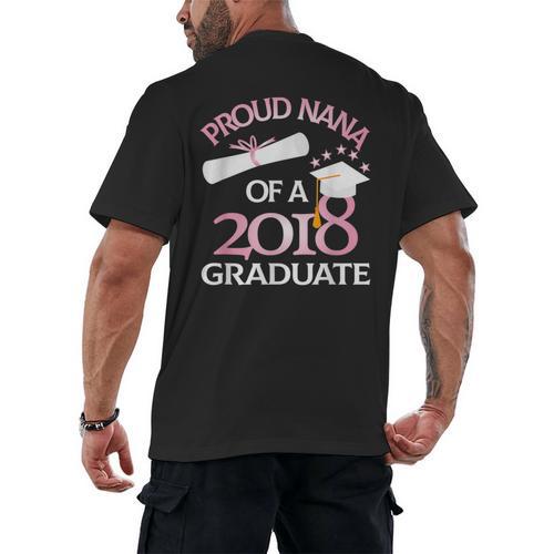 Proud Nana Of a 2018 Graduate Grandmother Graduation Men's Back Print T-Shirt - Best Gift Smart
