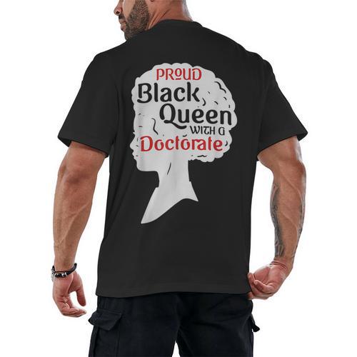 Proud Queen Shirt PhD Graduation Afro Doctorate Men's Back Print T-Shirt - Best Gift Smart
