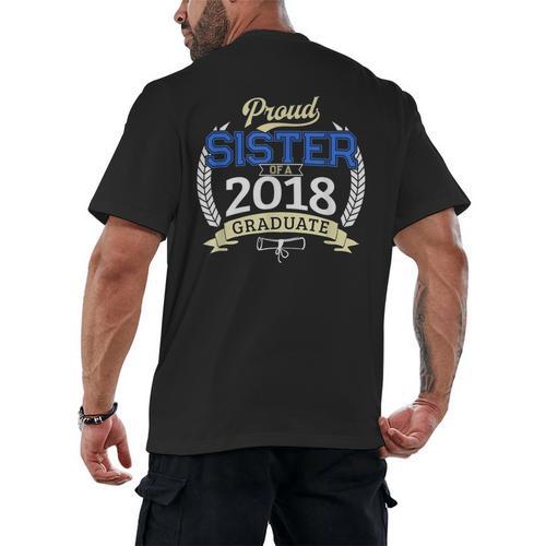 Proud Sister Of 2018 Graduate Shirt Graduation Grad Men's Back Print T-Shirt - Best Gift Smart