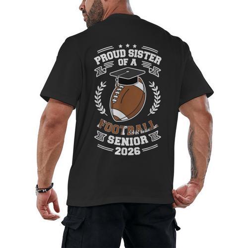 Proud Sister Of a 2026 Football Senior Graduation Men's Back Print T-Shirt - Best Gift Smart