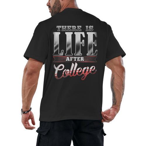There Is Life After College Graduation Men's Back Print T-Shirt - Best Gift Smart