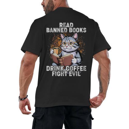 Read Banned Books Drink Coffee Fight Evil Cat Men's Back Print T-Shirt - Bookorys AU