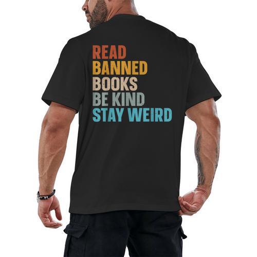Read Banned Books Be Kind Stay Weird Men's Back Print T-Shirt - Bookorys