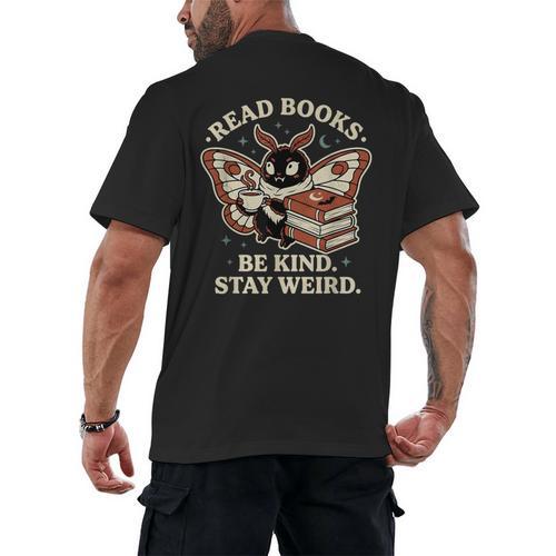 Read Books Be Kind Stay Weird Moth Coffee Lover Reading Men's Back Print T-Shirt - Bookorys