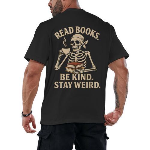 Read Books Be Kind Stay Weird Skeleton Reading Coffee Goth Men's Back Print T-Shirt - Bookorys DE