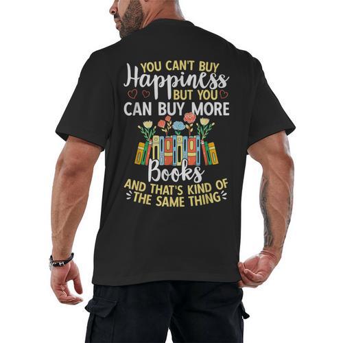 Reading You Can't Buy Happiness But You Can Buy More Books Men's Back Print T-Shirt - Bookorys CA