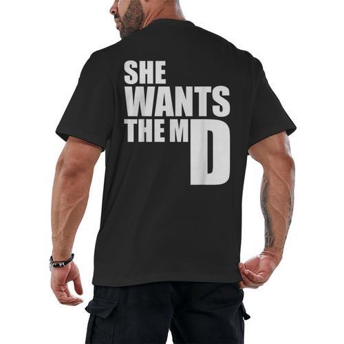 She Wants The MD Shirt Medical Graduation Doctor Men's Back Print T-Shirt - Best Gift Smart